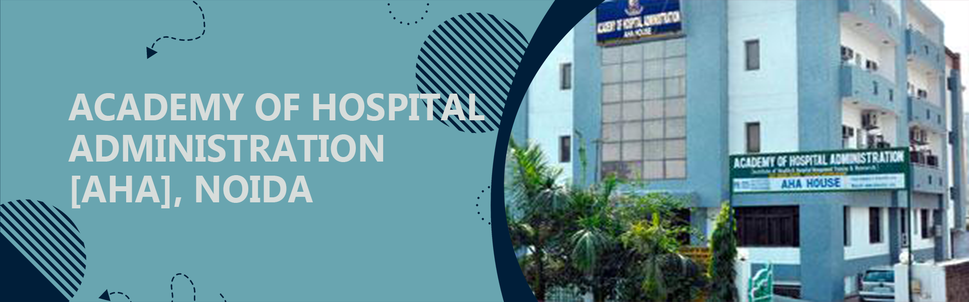 Academy Of Hospital Administration - [AHA], Noida